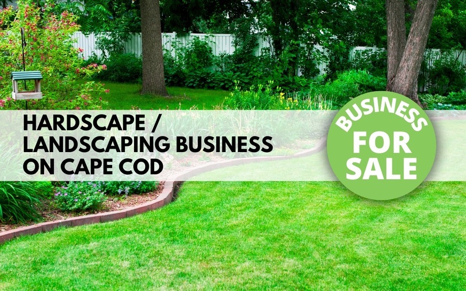 Hardscapes and Landscaping Maintenance Company on Cape Cod For Sale
